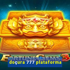 doçura 777 plataforma